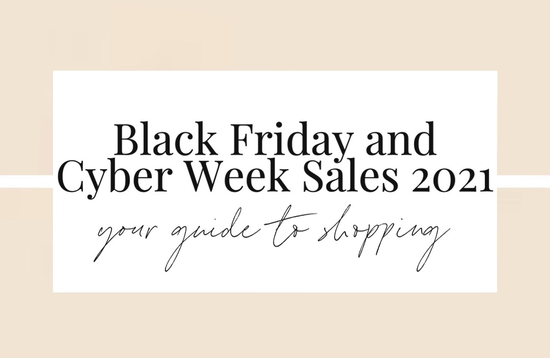 My 2021 Black Friday and Cyber Monday Shopping Guide